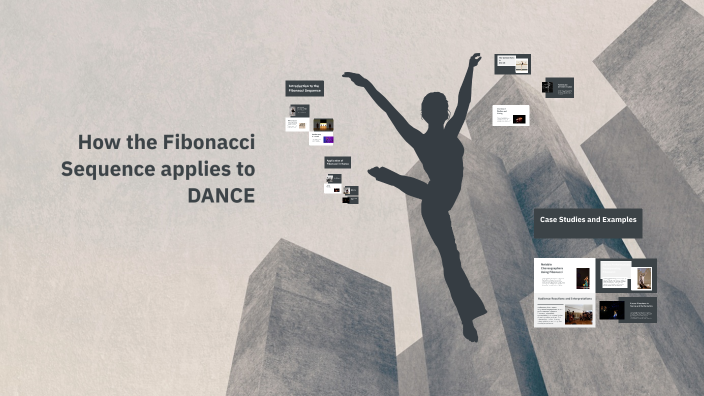 The Fibonacci Sequence and Dance by Sophia Barrera on Prezi