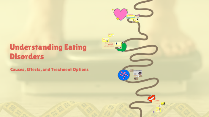 Understanding Eating Disorders by asher odonnell on Prezi