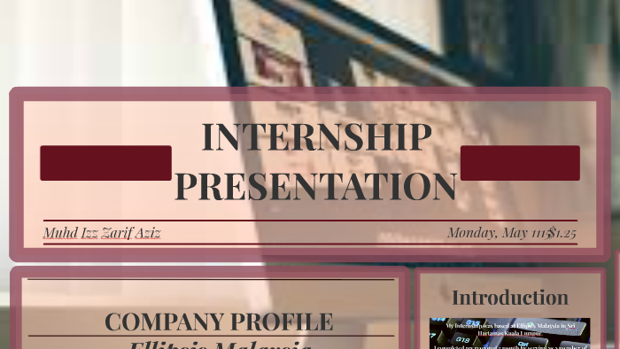 INTERNSHIP PRESENTATION by ily shazwani on Prezi