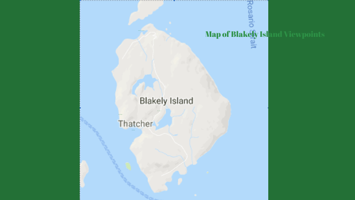 Map of Blakely Island Viewpoints by Emilia Bishop on Prezi