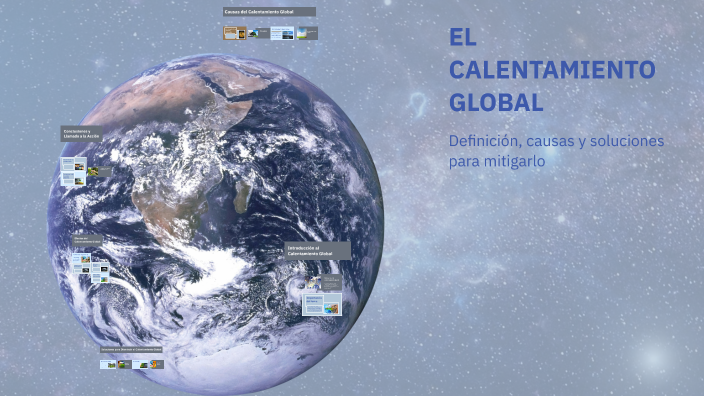 EL CALENTAMIENTO GLOBAL by fernando palomino reyes on Prezi
