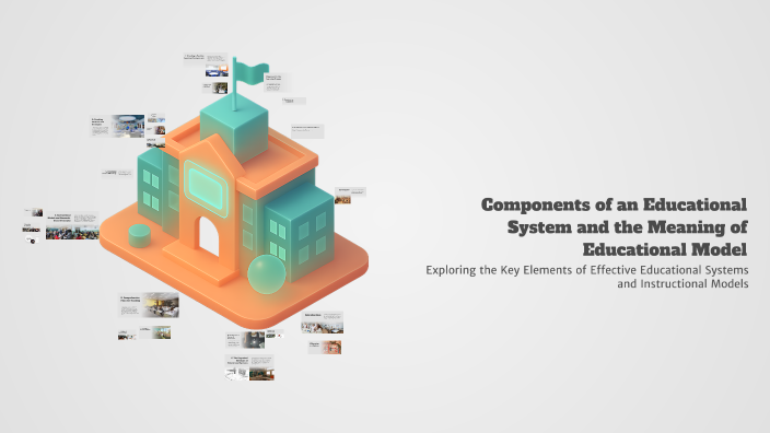 Components of an Educational System and the Meaning of Educational ...