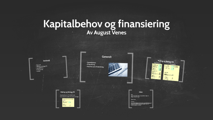 Kapitalbehov Og Finansiering By August Venes On Prezi