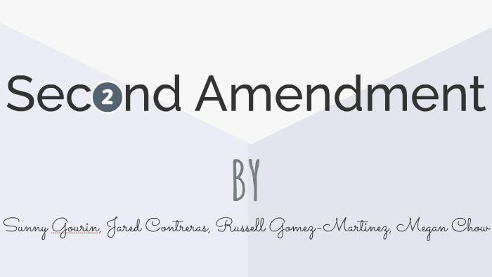 Second Amendment by Megan on Prezi