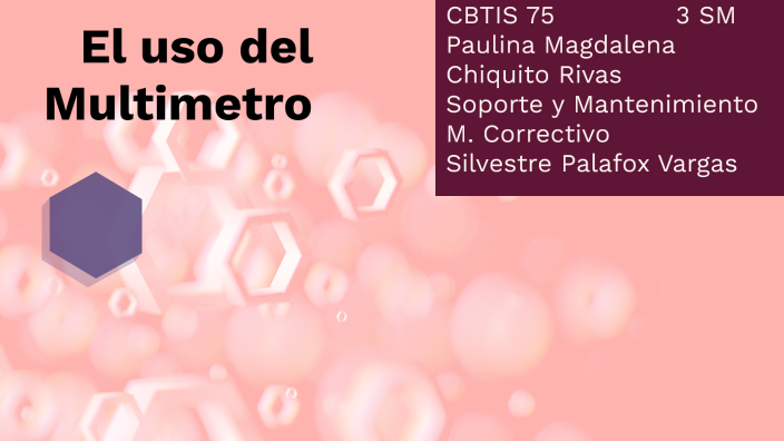 Uso del Multimetro by Paulina Chiquito Rivas on Prezi