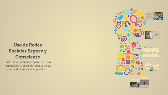 Uso de Redes Sociales Seguro y Consciente by zahyra moreno solis on Prezi