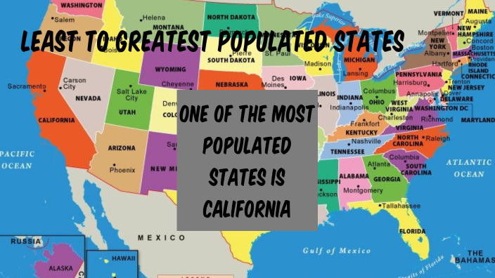 Least Populated States By Tanaya Brown On Prezi