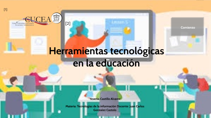 Herramientas tecnológicas en la educación by Yesenia Castillo