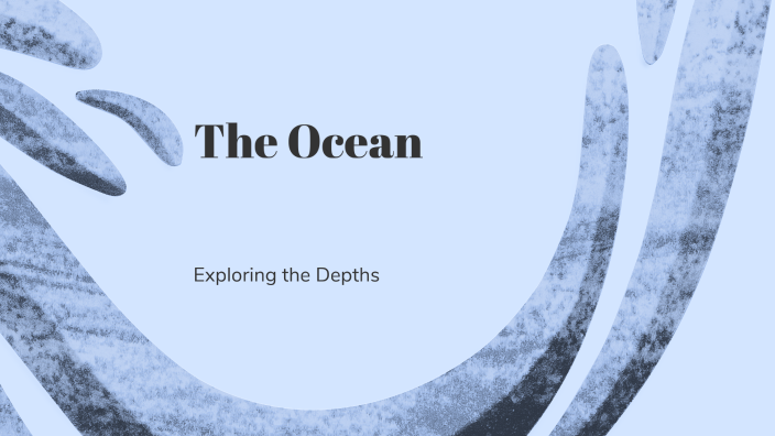 The Ocean by saar huiser on Prezi