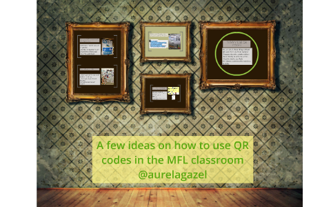 A few ideas on how to use QR codes in the MFL classroom by aurelie ...