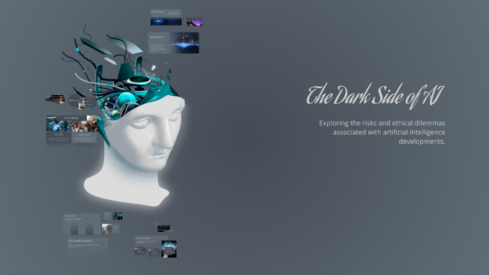 The Dark Side of AI by KRISHNENDU MANDAL on Prezi