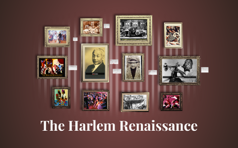 The Harlem Renaissance by Hanna Morales on Prezi