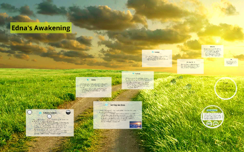 Edna's Awakening Process by Juliette Pena