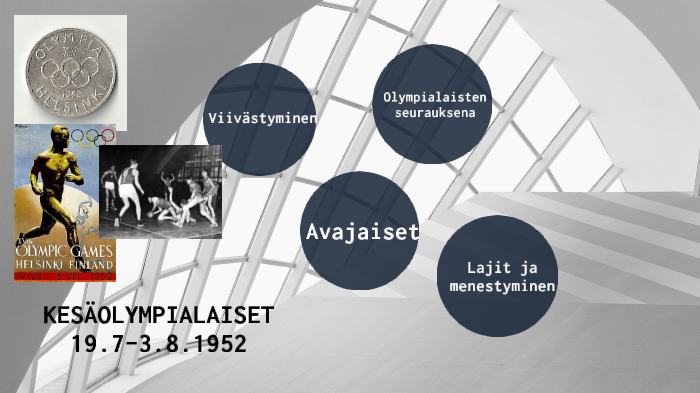 Olympialaiset 1952 by Nuppu Nenonen on Prezi Next