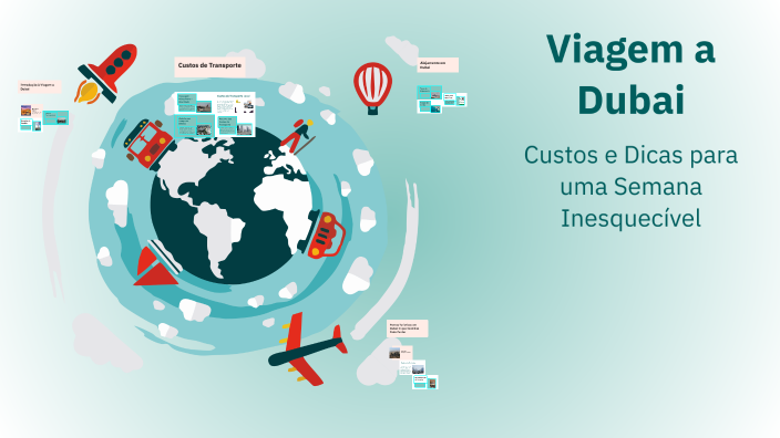 Viagem a Dubai by Luana Silva on Prezi