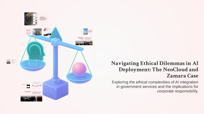 Navigating Ethical Dilemmas in AI Deployment: The NeoCloud and Zamara ...