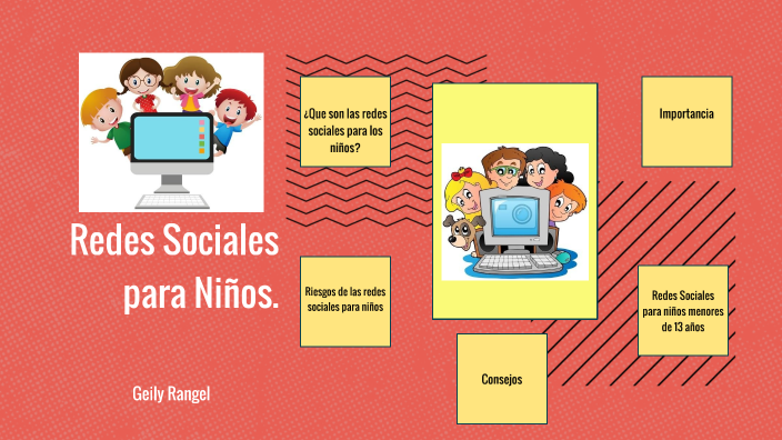 Redes Sociales Para Niños By Geily Rangel On Prezi