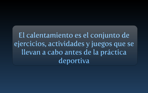 EL CALENTAMIENTO by David González on Prezi