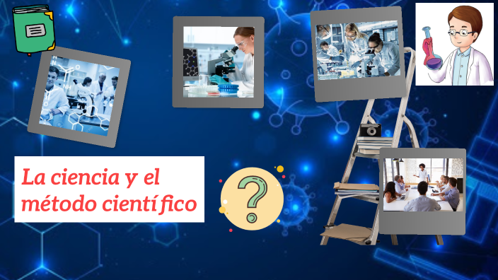 Metodo cientifico by david daniel Bravo Ludeña on Prezi