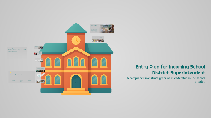 Entry Plan for Incoming School District Superintendent by Irina ...
