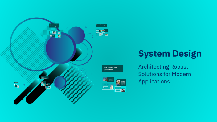 System Design by manu kumar on Prezi