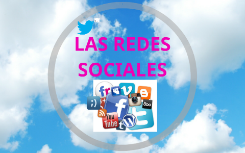 LAS REDES SOCIALES by Andrea Santiago on Prezi