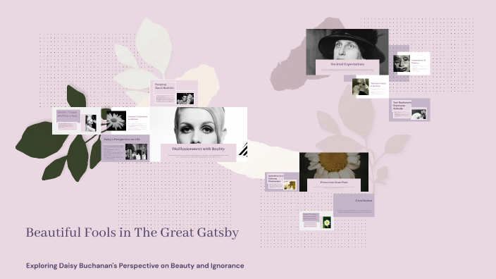 Beautiful Fools in The Great Gatsby by Daniel Gonzalez on Prezi