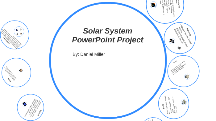 Solar System Powerpoint Project Solar System PowerPoint Project by Daniel Miller on Prezi
