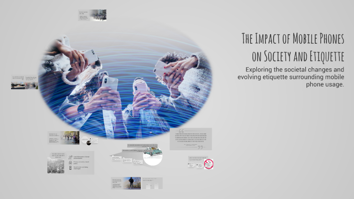 The Impact of Mobile Phones on Society and Etiquette by Júnior Medeiros ...
