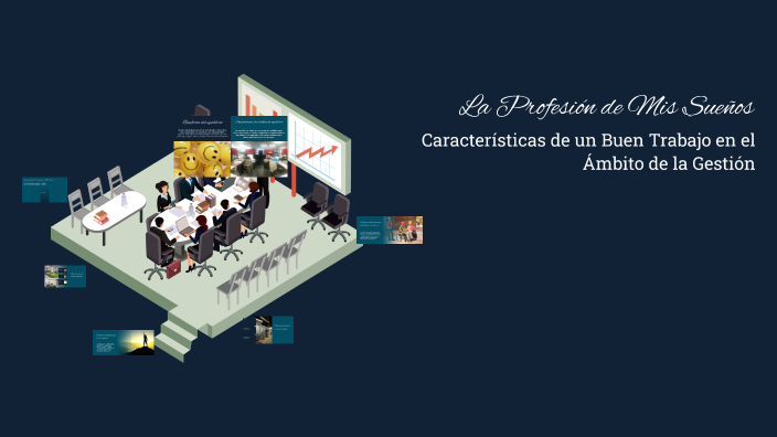 La Profesión de Mis Sueños by laura dias on Prezi