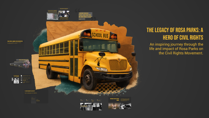 The Legacy of Rosa Parks: A Hero of Civil Rights by Runaldo Olzen on Prezi