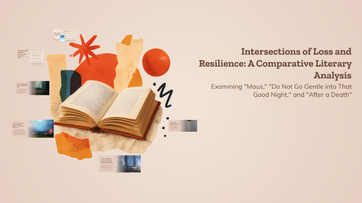 Intersections of Loss and Resilience: A Comparative Literary Analysis ...