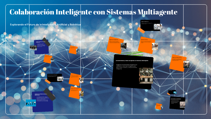 Colaboración Inteligente con Sistemas Multiagente by Mathew Acevedo on ...