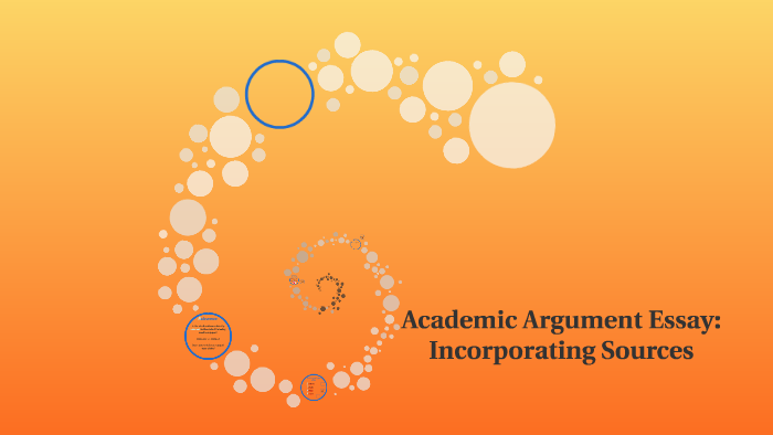 Academic Argument Essay Incorporating Sources By Catelin Turman
