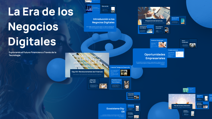 La Era de los Negocios Digitales by Ariel Brignole on Prezi