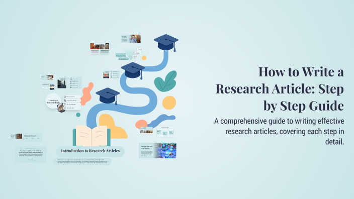 How to Write a Research Article: Step by Step Guide by Khadim hussain ...