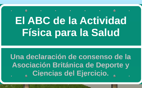 El ABC de la Actividad Física para la Salud by Andrea Gómez García on Prezi
