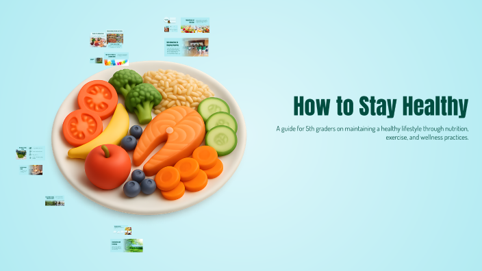 How to Stay Healthy by Ms. Hồng Vân on Prezi