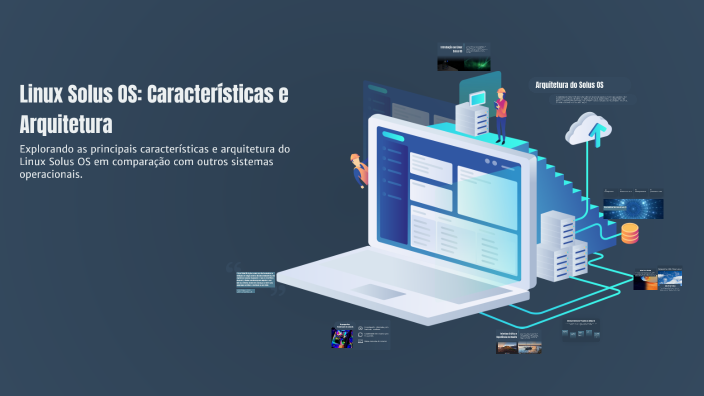 Linux Solus OS: Características e Arquitetura by max dicklesmith on Prezi