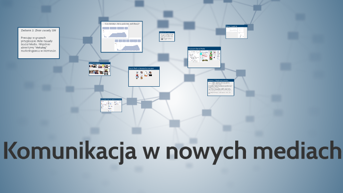 Komunikacja W Nowych Mediach By Jakub Nowak On Prezi