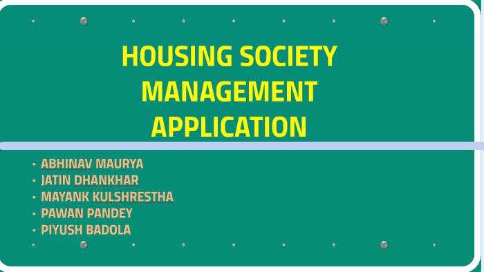 Housing Society Management by Pawan Pandey on Prezi