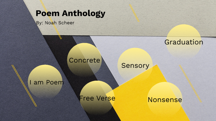 Poem Anthology by noah scheer on Prezi