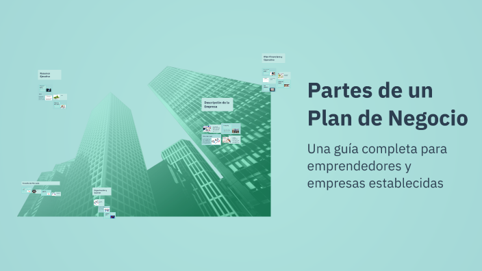 Partes de un Plan de Negocio by Luciana Hernandez on Prezi
