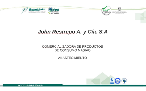 John Restrepo A. y Cía. S.A - Proyecto De Grado by Johana Florez Chica