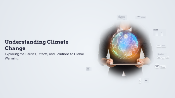 Understanding Climate Change by Samaneh A on Prezi