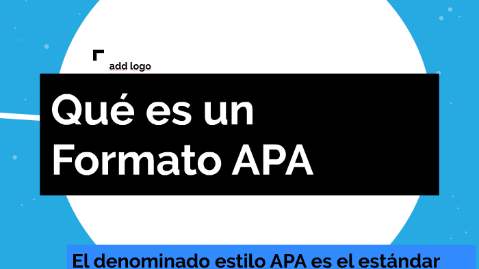 Qué es un Formato APA by Sergio Guzmán González