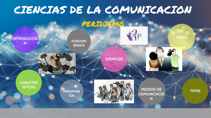 Ciencias De La Comunicacion By Angelita Ruiz Abanto On Prezi