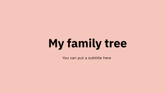 My family tree by Ava Jaquez-Munroe on Prezi