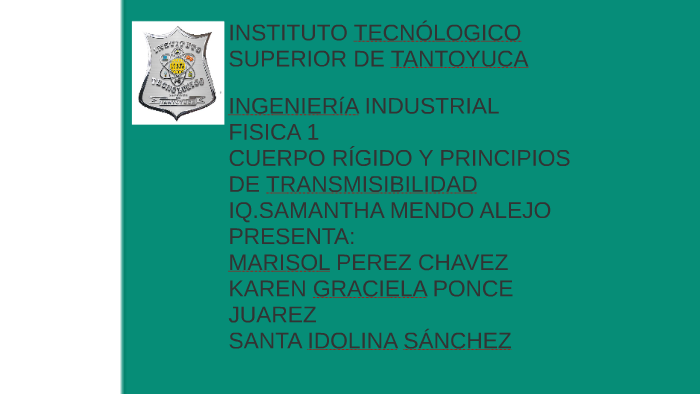 cuerpo rígido y principios de transmisibilidad by darla