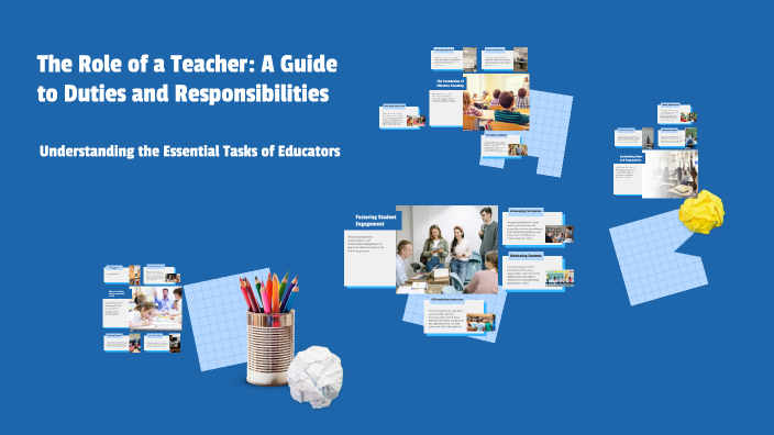 The Role of a Teacher: A Guide to Duties and Responsibilities by ...